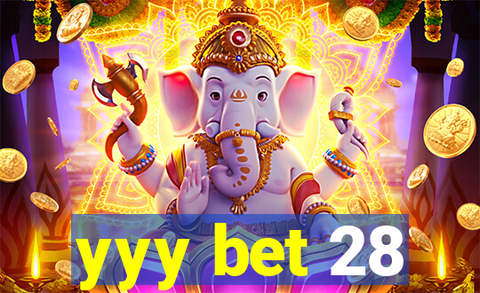 yyy bet 28